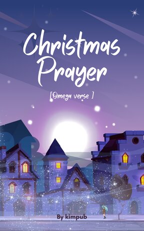Christmas Prayer [Omega verse]