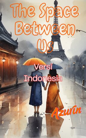 The Space Between Us (Indonesian Version)