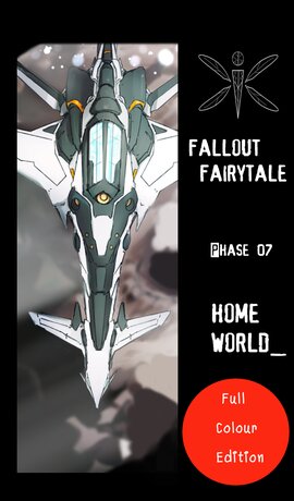 Fallout Fairytale Phase 07 : Home World