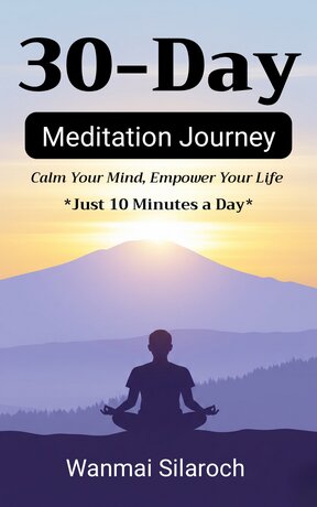 30 Day Meditation Journey Just 10 Minutes a Day!