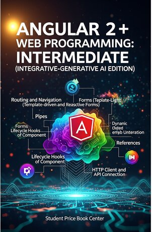 Angular 2+ Web Programming: Intermediate