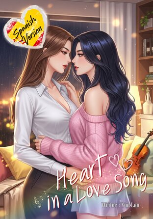 Heart in a Love Song (Spanish version) #หัวใจในเพลงรัก