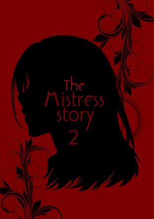 The Mistress Story เล่ม 2