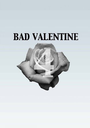 BAD VALENTINE4