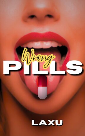 The Wrong Pill