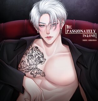 BE PASSIONATELY IN LOVE