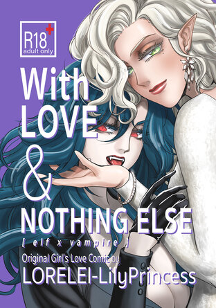 With LOVE & NOTHING ELSE [elf x vampire]