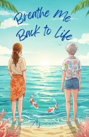 Breathe Me Back to Life (English)