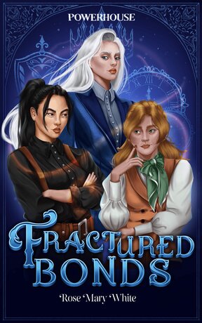 FRACTURED BONDS (Powerhouse, Part 1) ENG