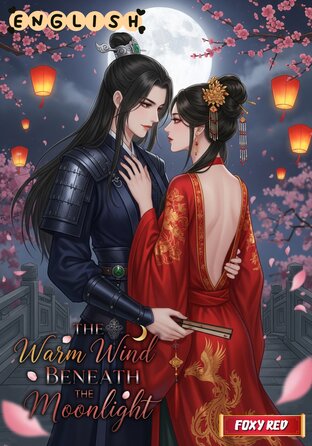 The Warm Wind Beneath the Moonlight (English version)