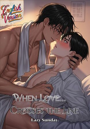 When Love... Crosses the Line (English version)