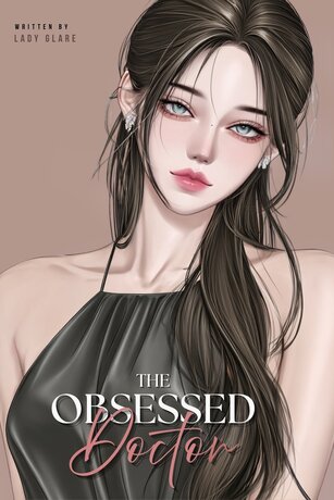 The Obsessed Doctor (English Version)