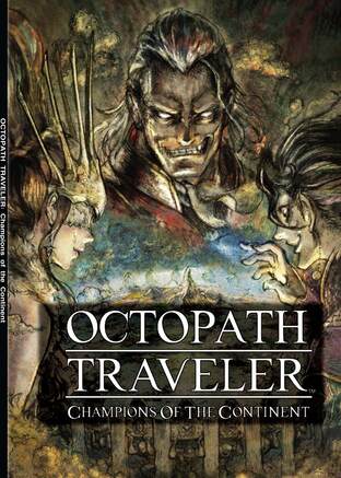 บทสรุปเกม OCTOPATH TRAVELER Champion of The Continent