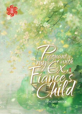 Pregnant with My Ex-Fianc&eacute;&rsquo;s Child