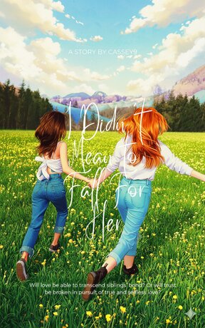 I Didn't Mean To Fall For Her