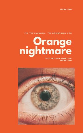 [Fic Sandman] The Corinthian x Celine Constantine : Orange nightmare