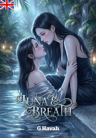 Luna & Breath #Omegaverse (English version)