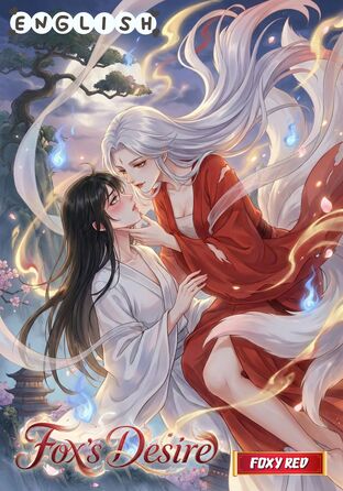 Fox&rsquo;s Desire #Omegaverse (English version)