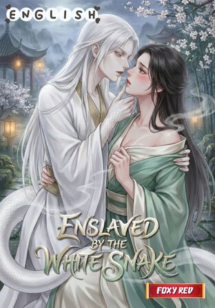 Enslaved by the White Snake #Omegaverse (English version)