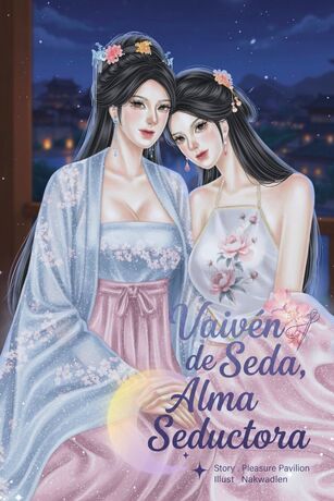 Vaiv&eacute;n de Seda, Alma Seductora