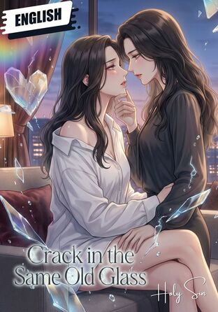 Crack in the Same Old Glass #Futanari [English version]