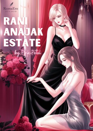 Rani Anajak Estate (English version)