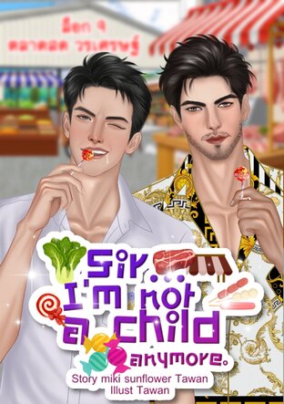 Sir&hellip; I&rsquo;m not a child anymore.