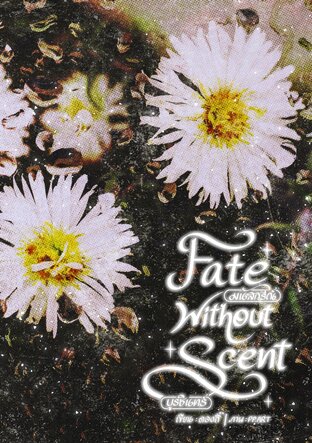Fate Without Scent
