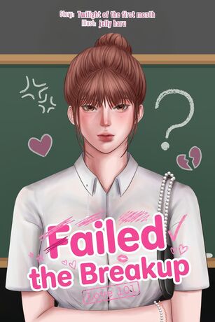 Failed the Breakup: Love 101 (English Version)