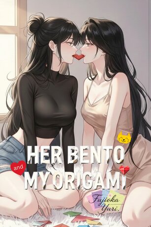 Her Bento and My Origami (English Version)