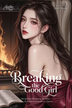 Breaking the Good Girl (English Version)