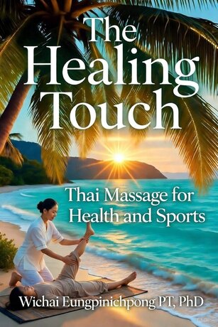 The Healing Touch: Thai Massage for Health and Sports