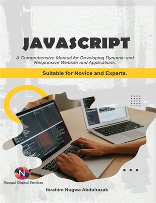 JavaScript.A Comprehensive manual for creating dynamic, responsive websites and applications