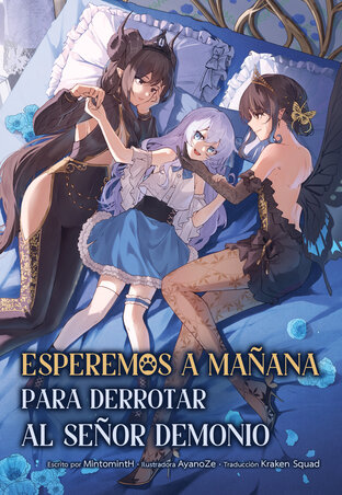 (Spanish Version) Esperemos a ma&ntilde;ana para derrotar al Se&ntilde;or Demonio