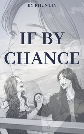 หากบังเอิญว่า (If By Chance) Eng. Ver.