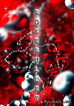 ROSEBULLET