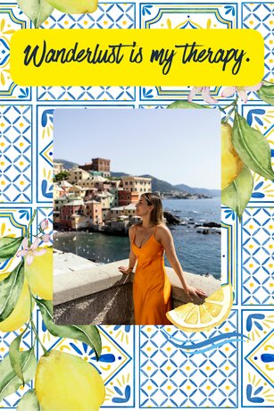 Wanderlust is my therapy.