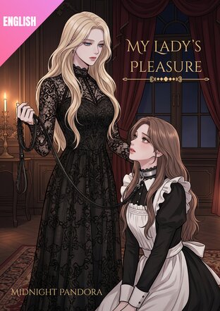 My Lady&rsquo;s Pleasure [English Version]