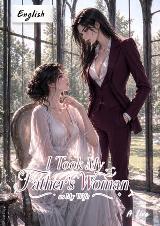 I Took My Father's Woman as My Wife