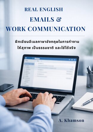 REAL ENGLISH FOR EMAILS & WORK COMMUNICATION