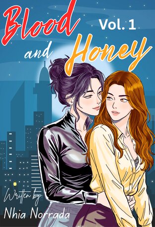 Blood and Honey Vol. 1