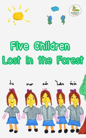5 Children  Lost in the Forest