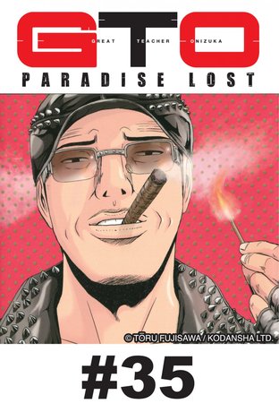 GTO PARADISE LOST - EP 35