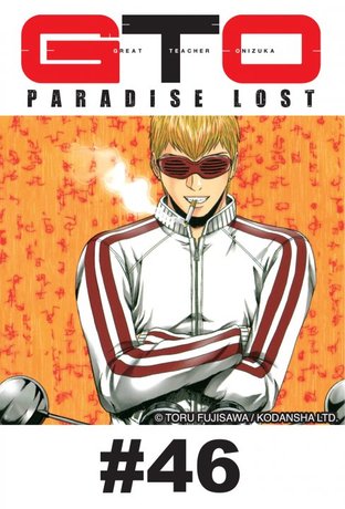 GTO PARADISE LOST - EP 46