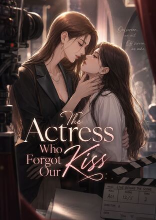 The Actress Who Forgot Our Kiss