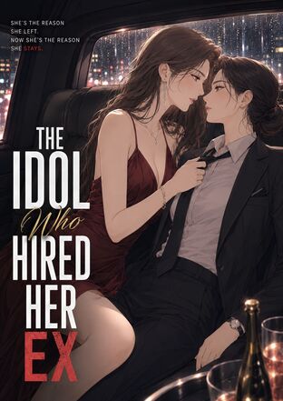 The Idol Who Hired Her Ex (English)