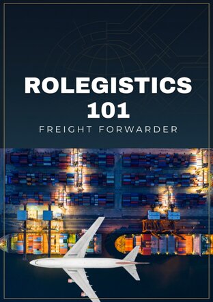 Rolegistics 101 Freight forwarder