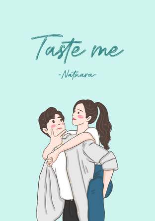 Taste me