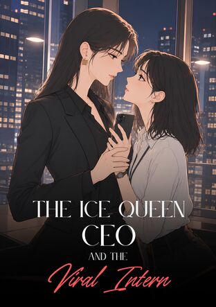The Ice Queen CEO and the Viral Intern