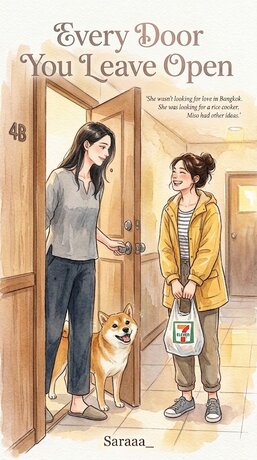 Every Door You Leave Open ( ทุกบานประตูที่คุณเปิดทิ้งไว้้้​ )